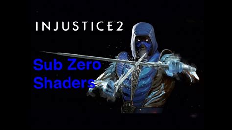 Sub Zero Shaders Injustice 2 Gameplay Ps4 Youtube