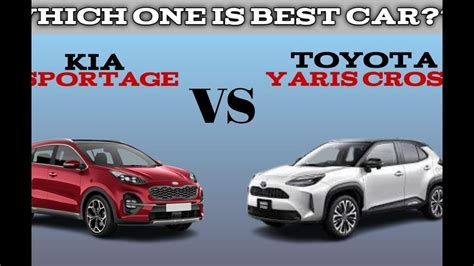 Which One Is The Best Carkia Sportage Vs Toyota Yaris Crosshot