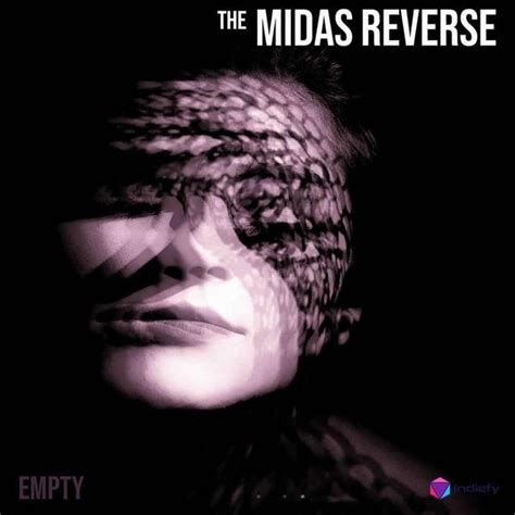 Midas Reverse Empty Lyrics And Tracklist Genius