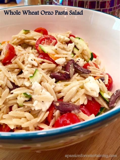 Whole Wheat Orzo Salad · A Passion For Entertaining