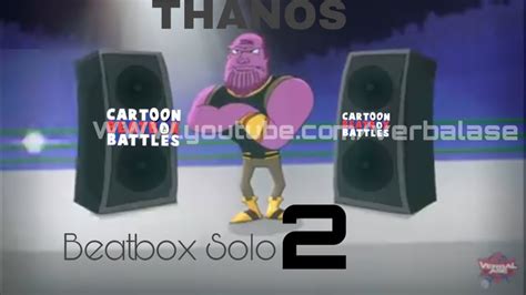 Thanos Beatbox Solo 2 Fanmade Youtube