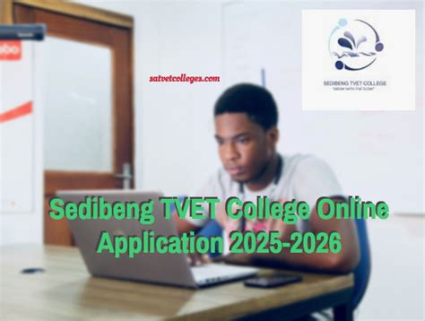 Sedibeng TVET College Online Application 2025 2026 South African TVET