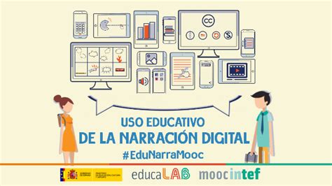 MOOC del INTEF Uso educativo de la narración digital ParaPNTE