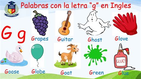 La Letra G En Ingles Y Espa Ol Palabras Con G G