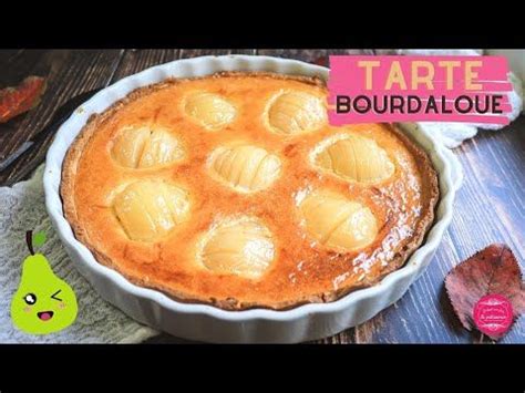 Tarte Bourdaloue Poire Et Amande Tarte Bourdaloue Poire Amande Tarte