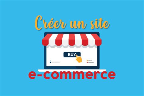 Créer un site e commerce Guide complet de A à Z Appvizer