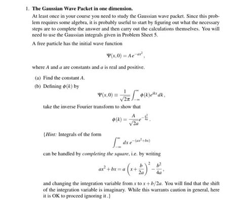 Solved The Gaussian Wave Packet In One Dimension At Chegg