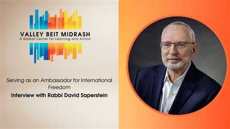 Interview With Rabbi David Saperstein Serving As An Ambassador For