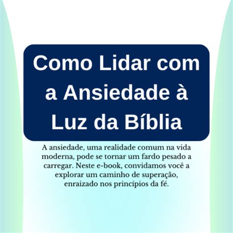 Como Lidar a Ansiedade à Luz da Bíblia Tiago Nazareth Hotmart