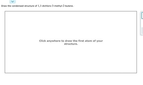 Solved Draw The Condensed Structure Of