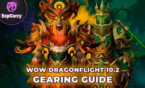 WoW Dragonflight 10 2 Gearing Guide Season 3 PvP PvE