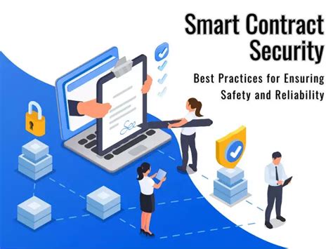 Smart Contract Security Best Practices For Ensuring Safety And