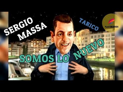 Sergio Massa Somos Lo Nuevo Tarico Genio El Mejor Humor