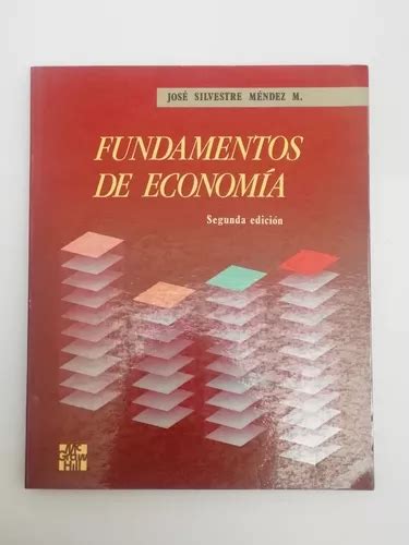 Libro Fundamentos De Economía J Silvestre Méndez Meses sin interés