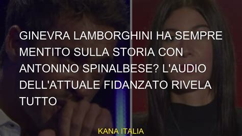 Ginevra Lamborghini Ha Sempre Mentito Sulla Storia Con Antonino