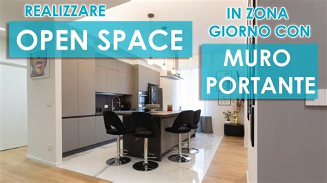 CASA SV Realizzare Open Space In Soggiorno Con Muro Portante YouTube