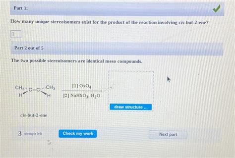 Solved How Many Unique Stereoisomers Exist For The Product Chegg