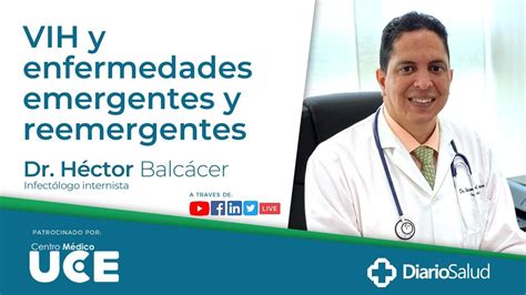 VIH y enfermedades emergentes y reemergentes Dr Héctor Balcácer