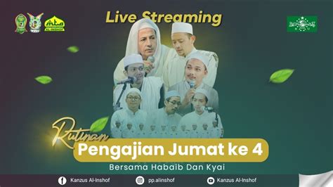 PP Al Inshof Bersholawat Habib Zaidan Bin Yahya Rutinan Jumat 4