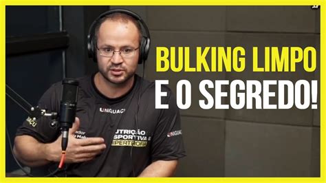 Bulking Limpo X Bulking Sujo Ironberg Podcast YouTube