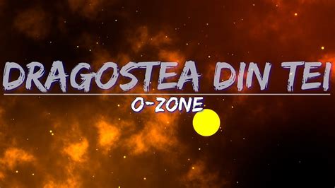 O Zone Dragostea Din Tei Lyrics Full Audio 4k Video YouTube