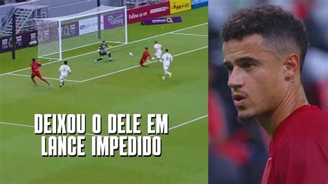 Coutinho Quase Marcou Por Cobertura Philippe Coutinho Vs Shamal Youtube