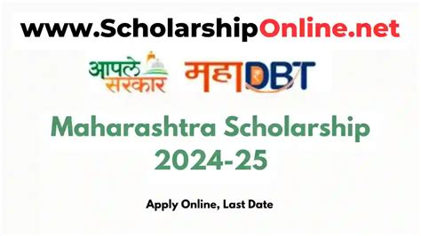 Mahadbt Scholarship 2024 25 Apply Online Last Date Status