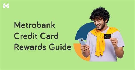 Metrobank Credit Card Rewards Guide How To Earn And Redeem Points