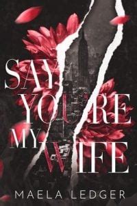 Say You’re My Wife by Maela Ledger (ePUB) - The eBook Hunter