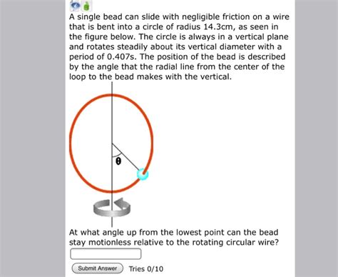 Solved A Single Bead Can Slide With Negligible Friction On A Chegg