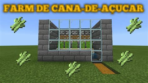 Minecraft・tutorial De Como Fazer Uma Farm De Cana De AÇÚcar Youtube