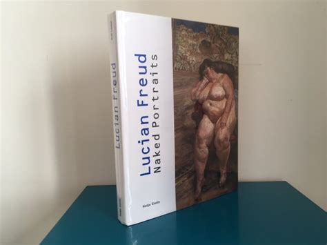 Lucian Freud Naked Portraits Works From The 1940s To The 1990s