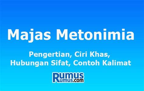 Pengertian Majas Metonimia Dan Contohnya Ilustrasi