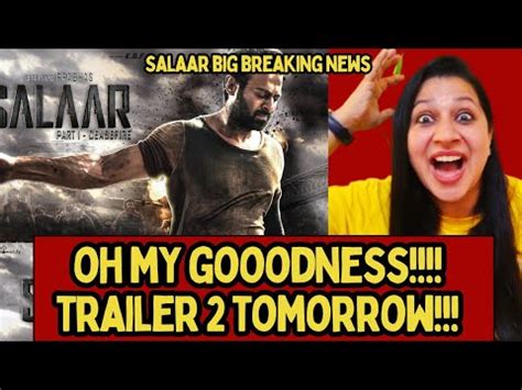 Breaking News Salaar Action Trailer Tomorrow Salaar Trailer