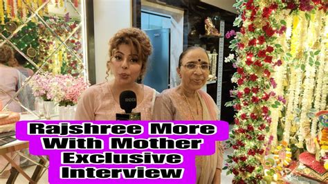 Rakhi Sawant Friend Rajshree More With Mother Exclusive Interview