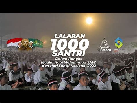 Lalaran 1000 Santri Dalam Rangka Maulid Nabi SAW Dan Hari Santri