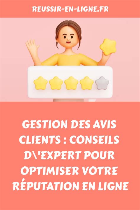 Les Meilleures Pratiques Pour La Gestion Des Avis Clients Conseils D