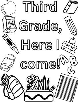 Third Grade Here I Come Coloring Page By Sunshine Educationn TPT