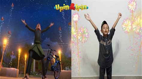 Kompilasi Tiru Aksi Upin Ipin Irama Raya Upin Dan Ipin Terbaru