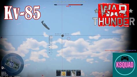 Whaling Kv 85 War Thunder Gameplay YouTube