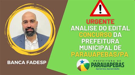 Analise Edital Concurso Da Prefeitura Municipal De Parauapebas Pa Youtube