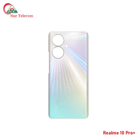 Realme 10 Pro Plus Battery Backshell Price In Bangladesh Nur Telecom