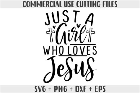 Just A Girl Who Loves Jesus Svg Christian Quotes Svg