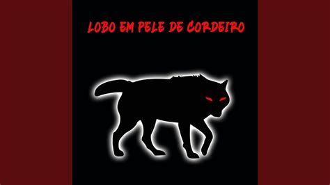 Lobo Em Pele De Cordeiro Youtube