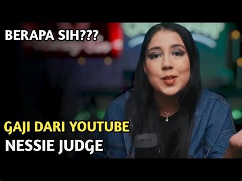 Nessie Judge Berapakah Penghasilan Dari Nessie Judge Channel Dari