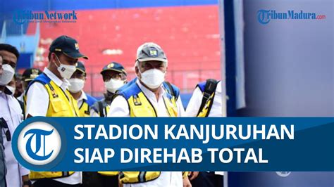 Setelah Diaudit Menteri Pupr Stadion Kanjuruhan Langsung Didesain