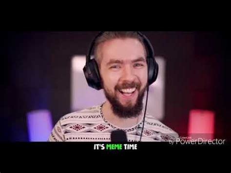 change the meme time intro : jacksepticeye