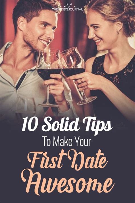 10 Solid First Date Tips To Make Your Date Awesome And Make Her Like You