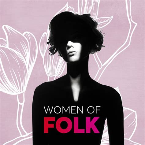 Women Of Folk Compilation By Various Artists Spotify