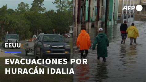 Evacuaciones En Florida Ante La Llegada Del Hurac N Idalia Afp Youtube